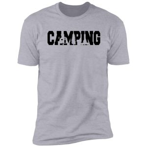 camping t-shirt shirt