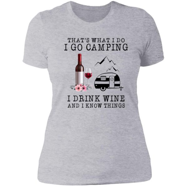 camping- thats what i do lady t-shirt