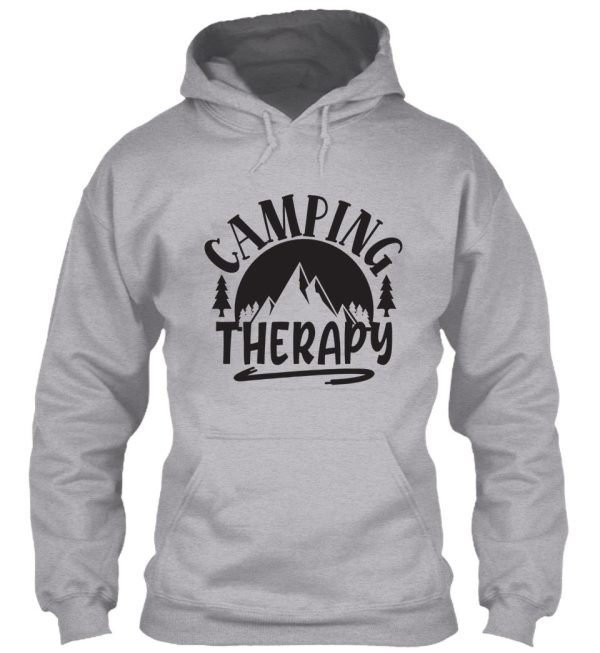 camping therapy - funny camping quotes hoodie