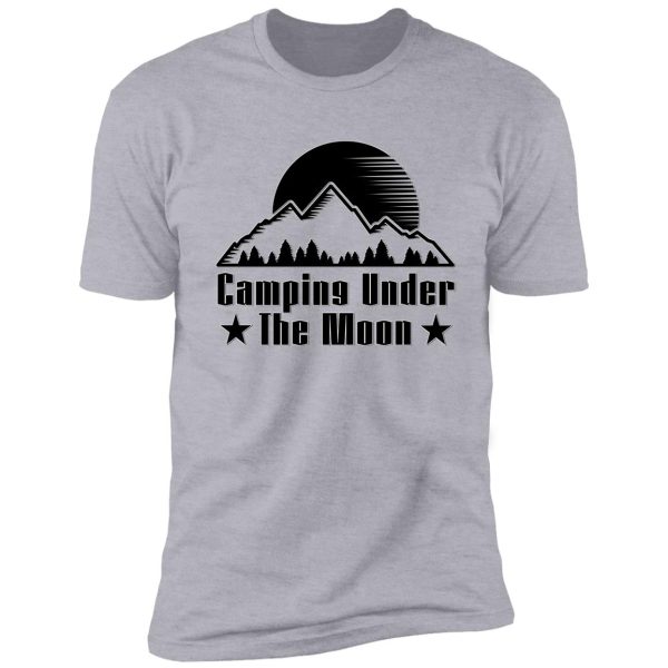 camping under the moon 9 shirt