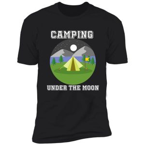 camping under the moon shirt