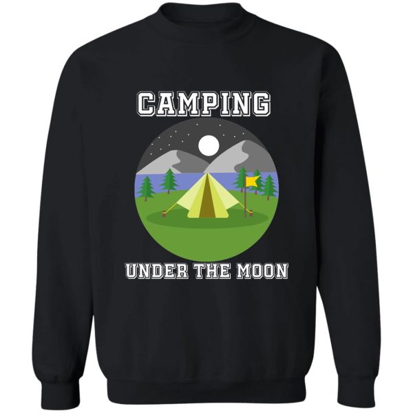 camping under the moon sweatshirt