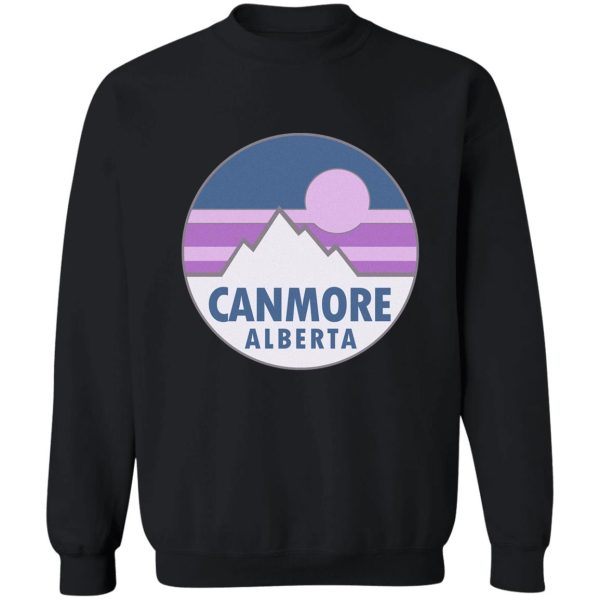 canmore alberta canada sweatshirt