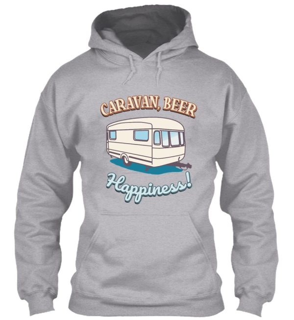 caravan beer happiness! hoodie