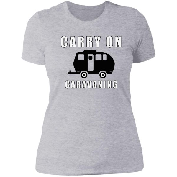 carry on caravaning lady t-shirt