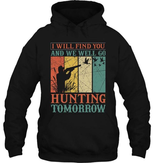 funny hunter t shirts​-gift for father gift for friends hoodie