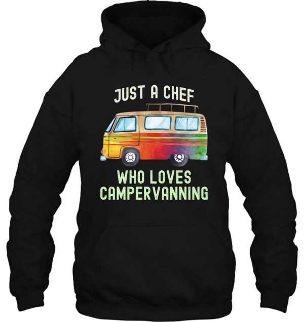 chef loves campervanning hoodie