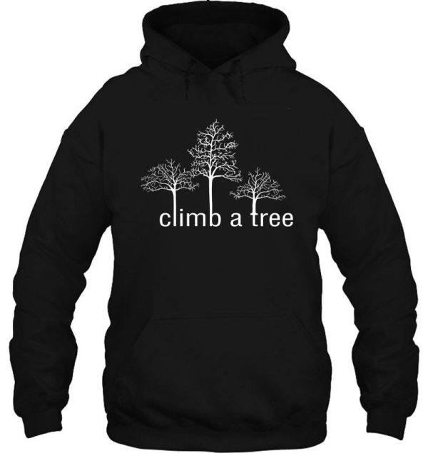 climb a tree hoodie