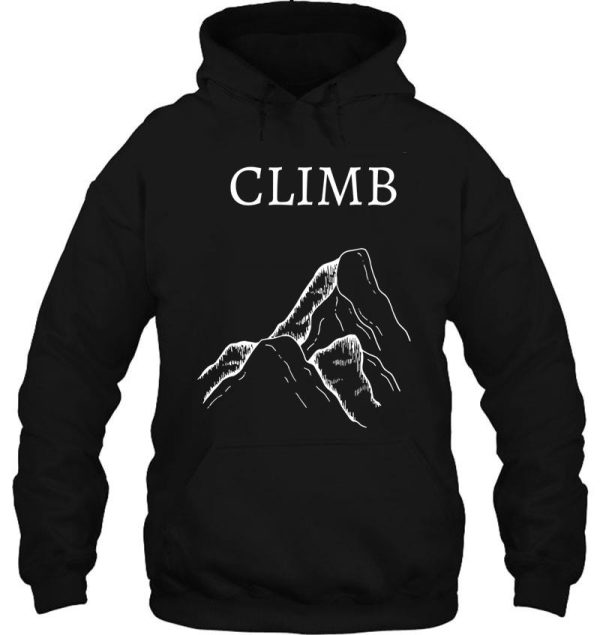 climb - gift for rock climbers hoodie
