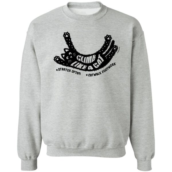 climb like a cat sweatshirt