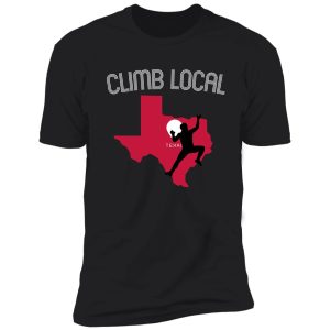 climb local. texas. climbing shirt