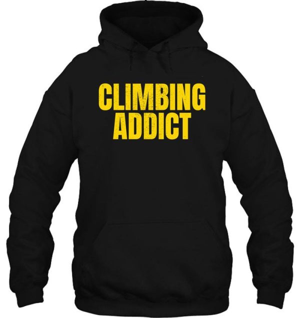 climbing addict hoodie