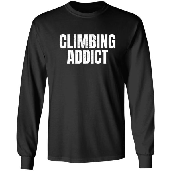 climbing addict long sleeve