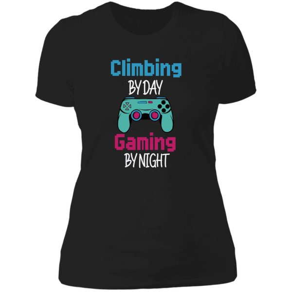 climbing by day gaming by night funny for climbing gamer lady t-shirt