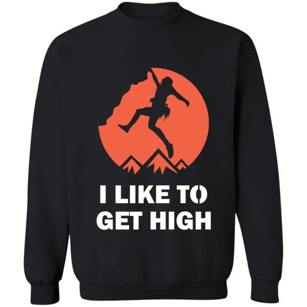 climbing funny t-shirt sweatshirt