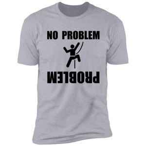 climbing problem shirt