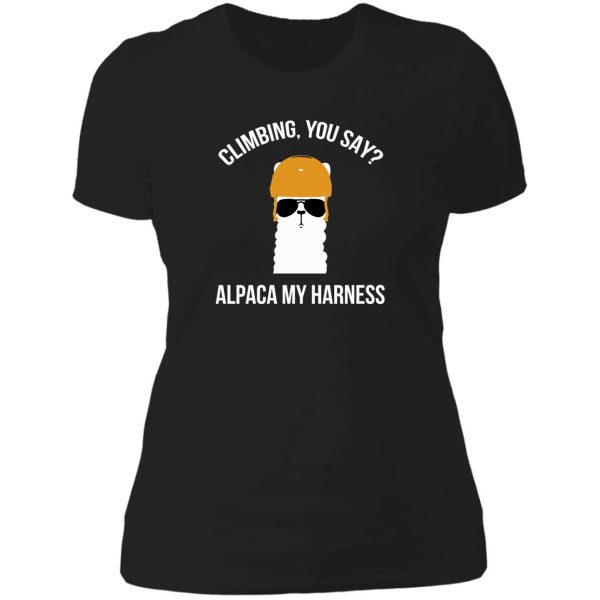 climbing you say alpaca my harness lady t-shirt
