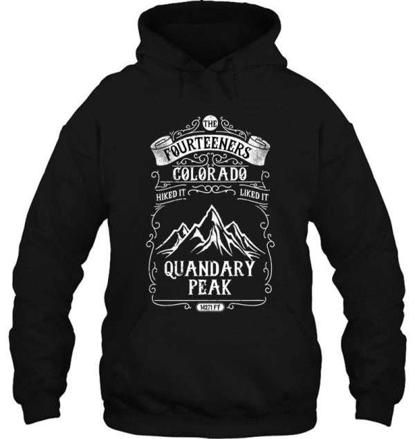 colorado mountain-fourteeners-hiking-quandary peak hoodie