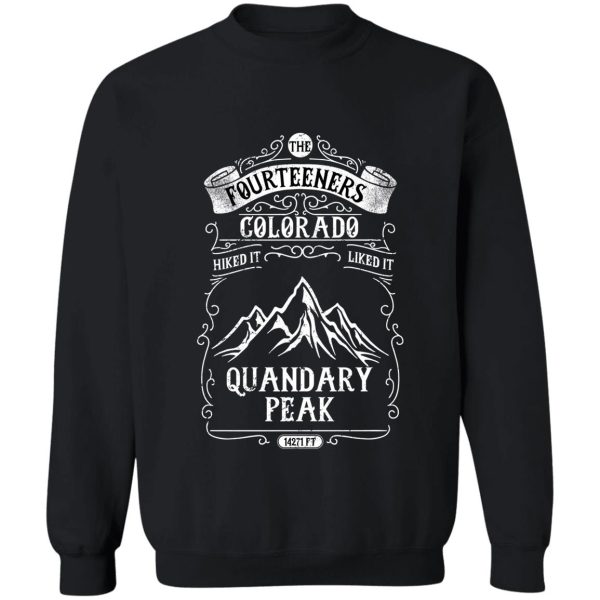 colorado mountain-fourteeners-hiking-quandary peak sweatshirt