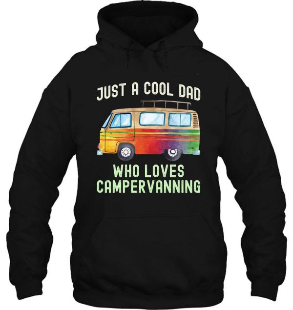cool dad loves campervanning hoodie