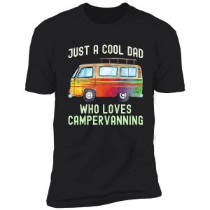 cool dad loves campervanning shirt