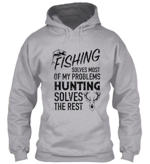 cool fishing hunting solve my problems funny hunter gift hoodie
