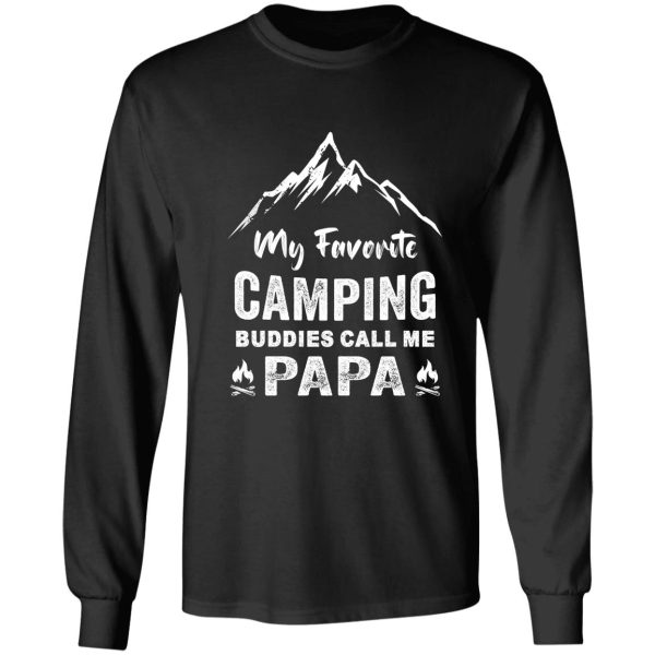 copy of my favorite camping buddies call me papa nature adventure hiking gift for fathers day long sleeve