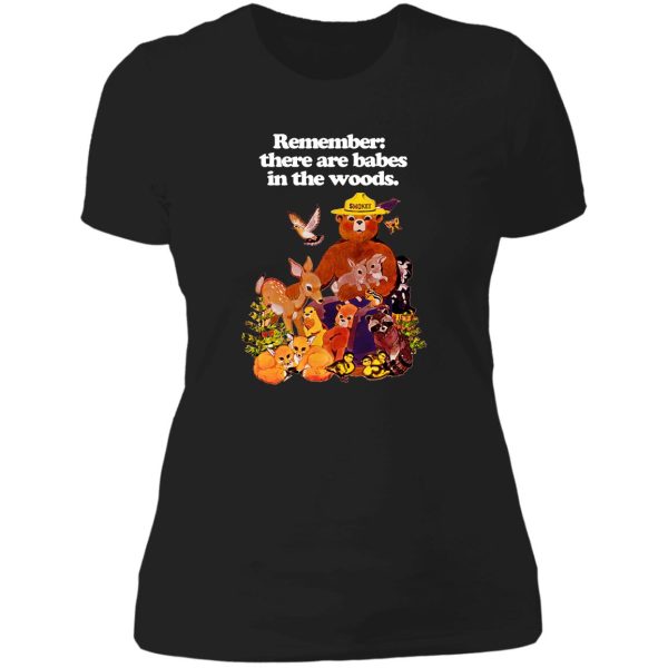 copy of remember there are babes in the woods (white font) lady t-shirt