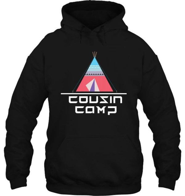 cousin camp hoodie