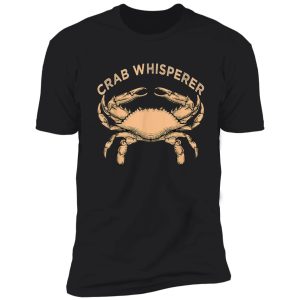 crab-whisperer-vintage-crabbing-hunting-fishing-crabs shirt