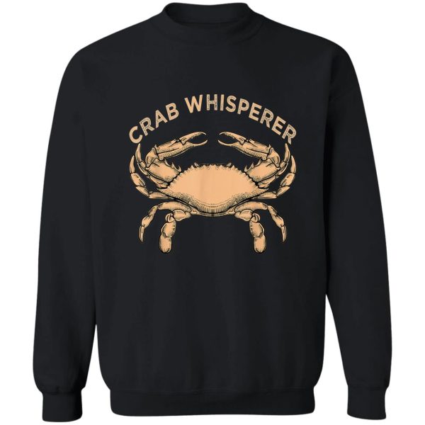 crab-whisperer-vintage-crabbing-hunting-fishing-crabs sweatshirt