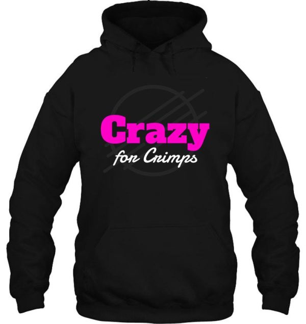 crazy for crimps hoodie