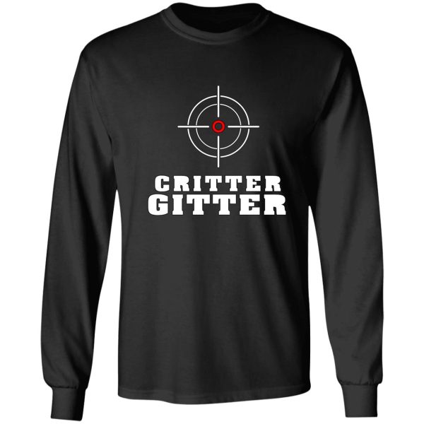 critter getter t-shirt hunting shirts and stickers critter getter long sleeve