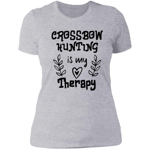 crossbow hunting is my therapy lady t-shirt
