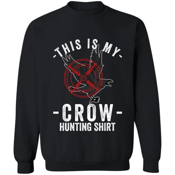 crow hunter crow hunting shirt sweatshirt