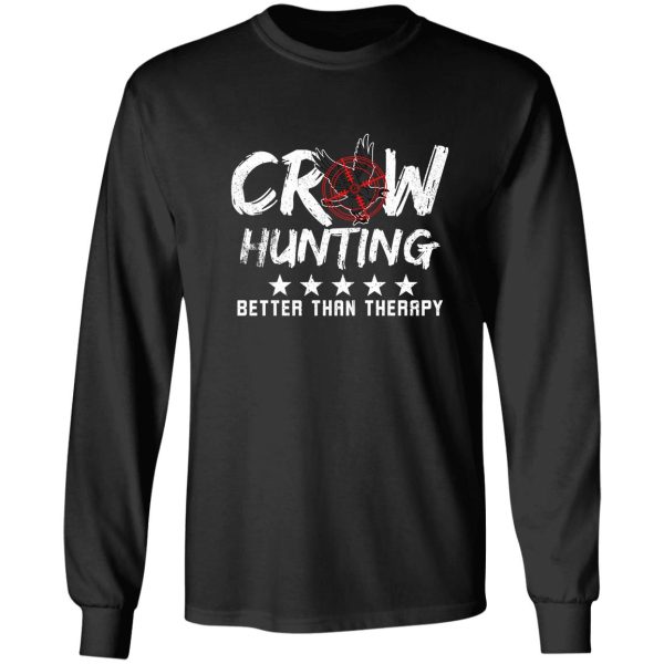 crow hunter crow hunting therapy long sleeve