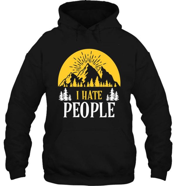 cute & funny i hate people camping nature camp pun hoodie