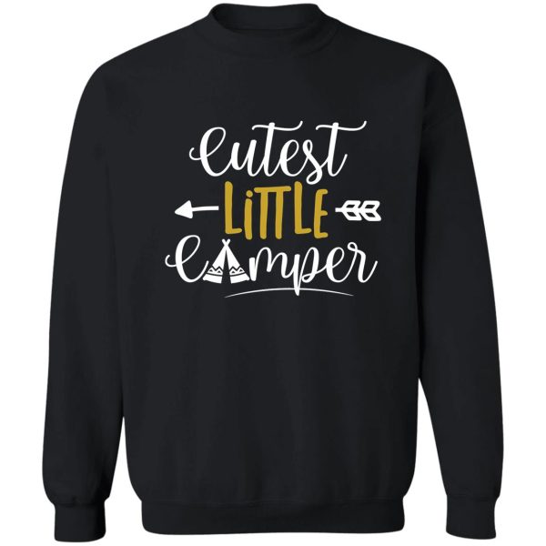 cutest little camper sweatshirt