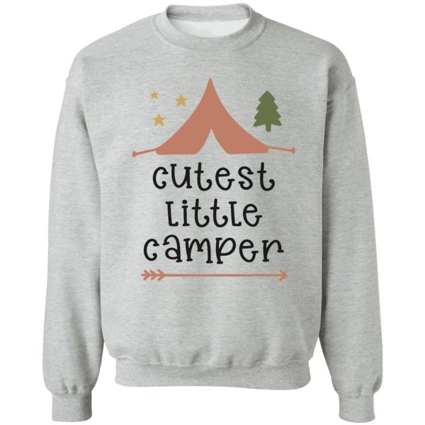 cutest little camper sweatshirt