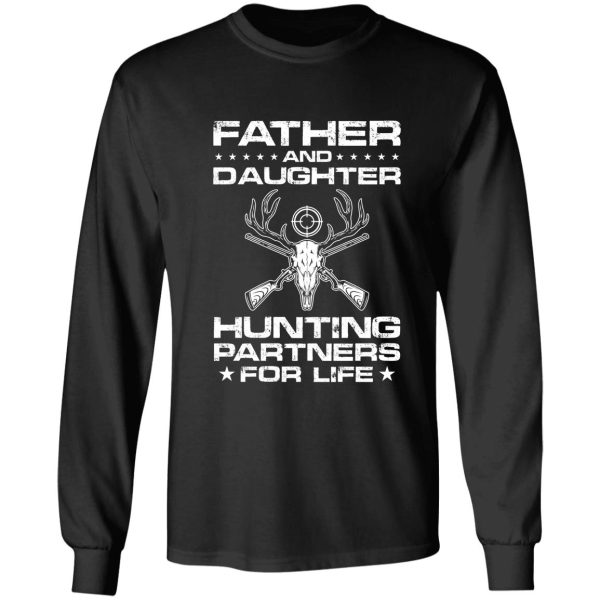 dad and daughter hunting partner for life long sleeve