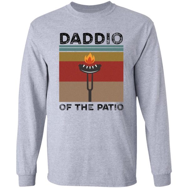daddio of the patio long sleeve