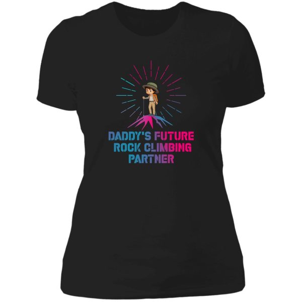 daddys future rock climbing partner shirt-climbing saying-climbing lover lady t-shirt