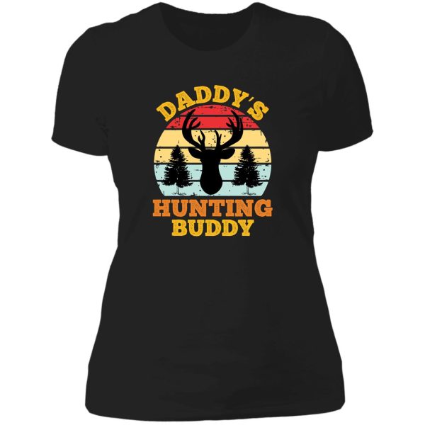 daddys hunting buddy lady t-shirt