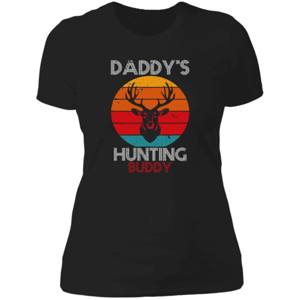 daddys hunting buddy lady t-shirt