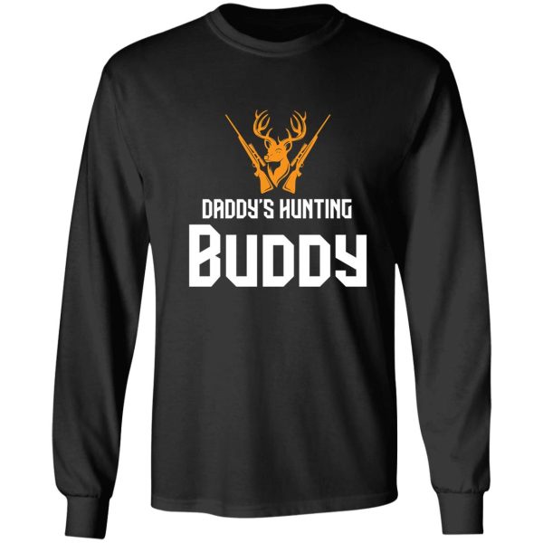 daddys hunting buddy long sleeve