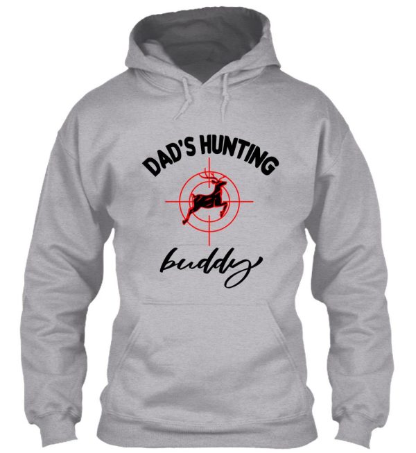 dads still on a hunting hoodie