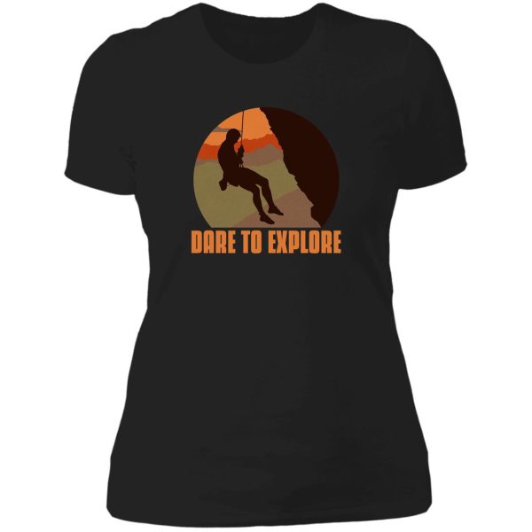 dare to explore lady t-shirt