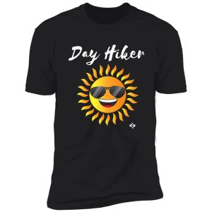 day hiker | love hiking | happy day hiker shirt