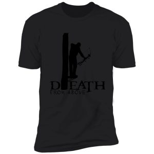 death from above - bowhunter shirt