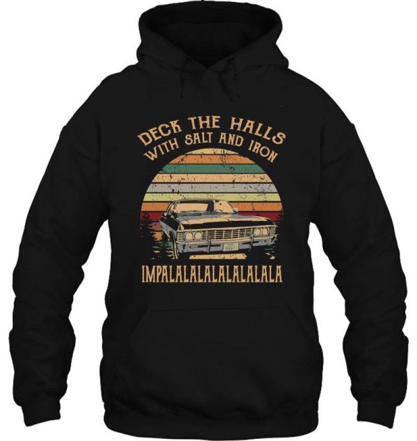 deck the halls with salt and iron impala hoodie